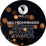 Highly Commended 2022 Memcom Membership Excellence Award